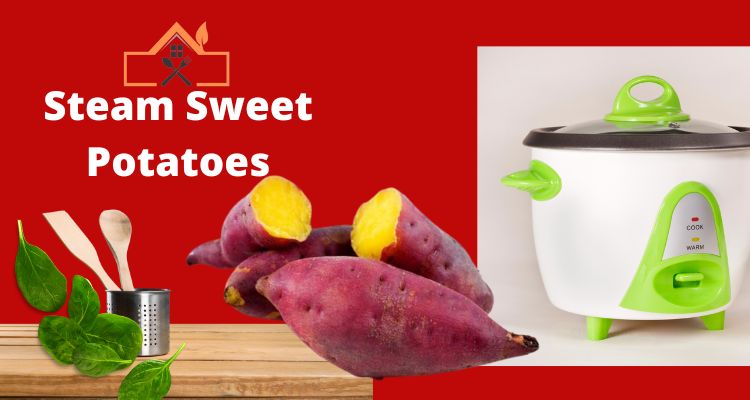 How to Steam Sweet Potatoes in Minutes