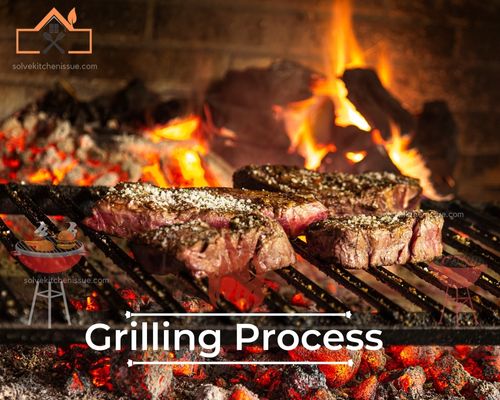 Grilling Process