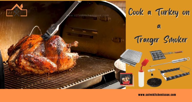 How to Cook a Turkey on a Traeger Smoker