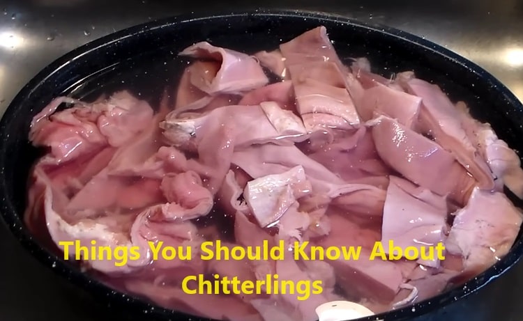 Things You Should Know About Chitterlings