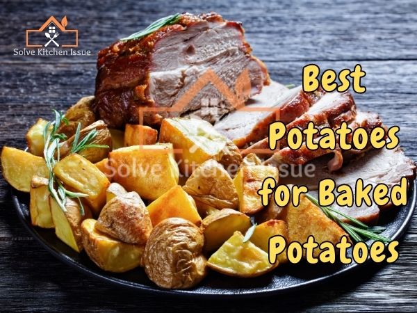 Best Potatoes for Baked Potatoes