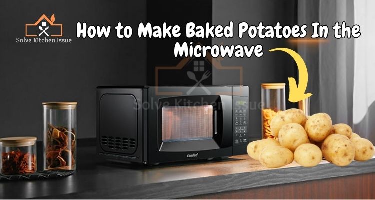 How to Make Baked Potatoes In the Microwave