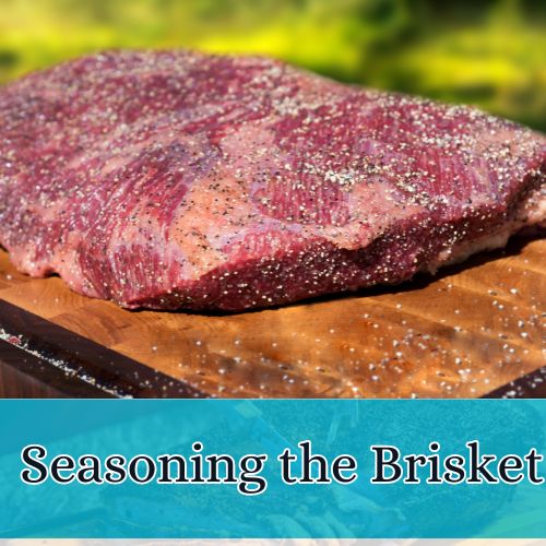 Seasoning the Brisket